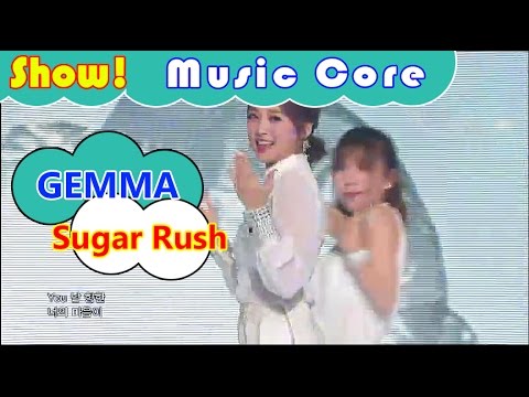 [HOT] GEMMA - Sugar Rush, 오영결 - 슈가러시 Show Music core 20161001