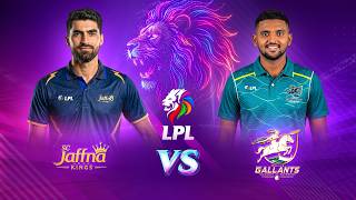 Lanka Premier League | د لانکا غوره لیګ سیالیو شپږم پړاو - جفنا کېنګز د ګال ګالانتس پر وراندی