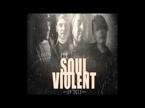 Soul Violent - Flujo