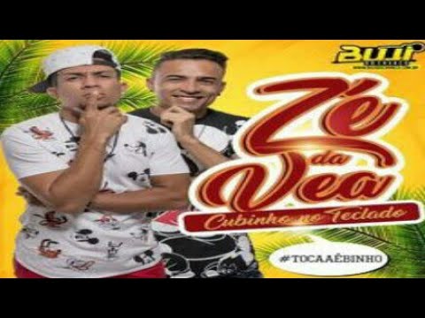 Zé Da Vea & Cubinho no Teclado-Repertorio 2018