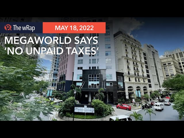 Megaworld: Records show we have no unpaid taxes