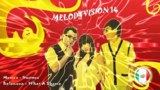 MelodyVision 14 - MEXICO - Belanova - "What a Shame"