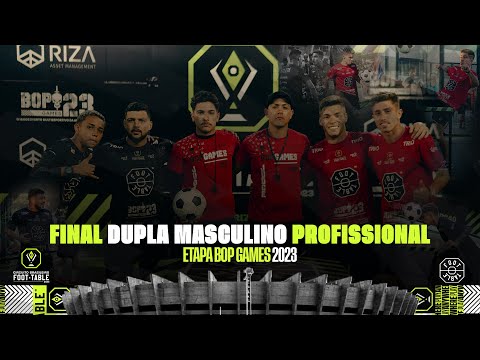Final Duplas Masculino Profissional - Etapa BOP GAMES - 2023 #FINAL #FOOTTABLE