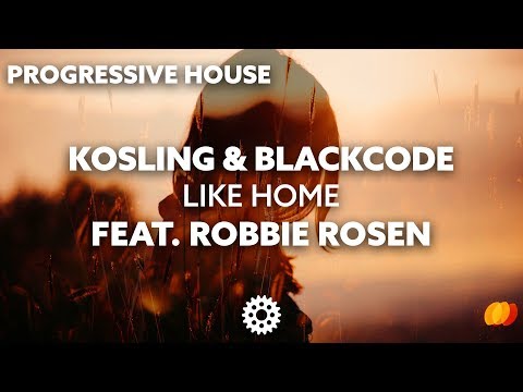 Kosling & Blackcode - Like Home (feat. Robbie Rosen)