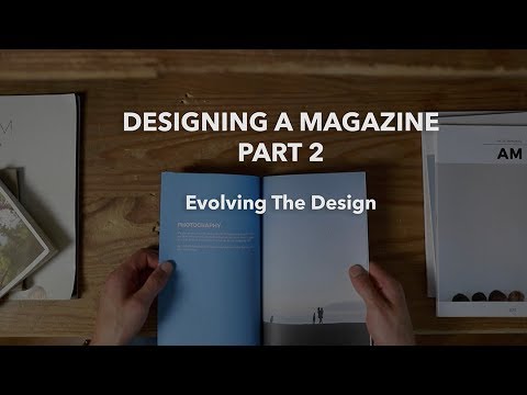 Designing A Magazine part 2 - Evolving The Design