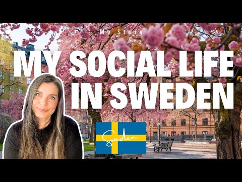 My Social Life in Sweden | Life in Sweden