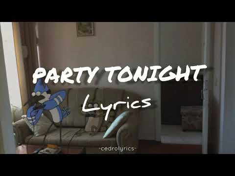 Party Tonight // Mordecai and The Rigbys ; (Lyrics) 🎵