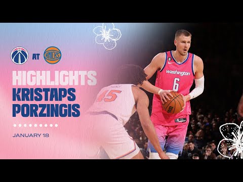 Highlights: Kristaps Porzingis puts up 22 at New York Knicks - 1/18/23