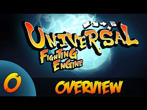 Universal Fighting Engine 2 Overview/ Part 0