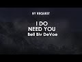 I Do Need You | Bell Biv DeVoe