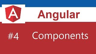Angular Tutorial - 4 - Components