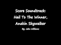 PS2 Movies Score Soundtrack: Hail To The Winner, Anakin Skywalker