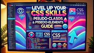 Download the video "Level Up Your CSS Skills: Pseudo-Classes and Pseudo-Elements Guide"