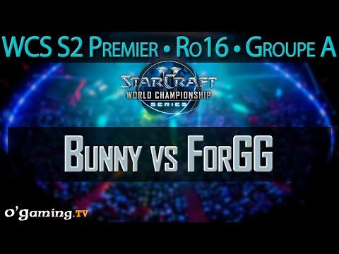 Bunny vs ForGG - 2015 WCS Season 2 Premier League - Ro16 - Groupe A - Loser Match (Match 4)