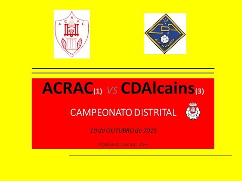 3ªJC - ACRAC (1) vs CDAlcains (3), 18Out2015, Atalaia do Campo, 15h