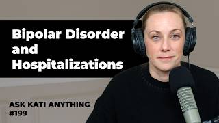Bipolar Disorder & Hospitalizations... (what they don't tell you)