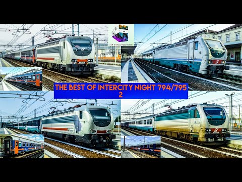 The "Best of" Intercity Night 794/795 Capitolo 2
