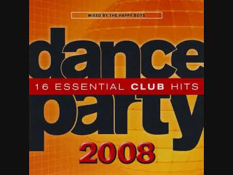 Dance Party 2008 - Mixed By The Happy Boys