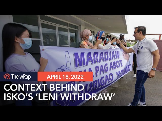 The lead-up to, and aftermath of, Isko Moreno’s ‘Leni withdraw’ call