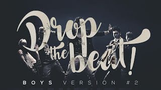 DROP THE BEAT! (Beat Drop & Dance Break / Boys Ver.) #2