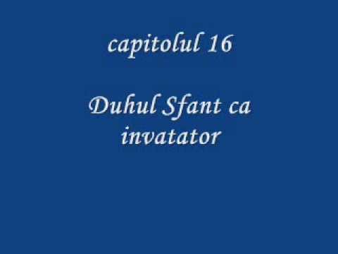 Prezenta si lucrarea Duhului Sfant - A. T. Torrey - cap 16