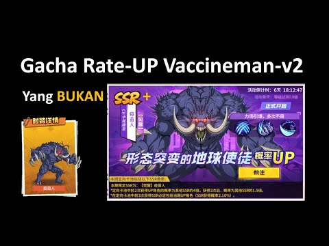 Gacha Rate-UP Vaccineman v2 SSR tidak-plus!