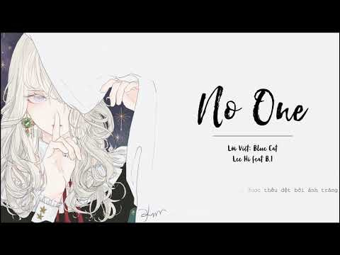 [Lời Việt] No One | Không Một Bóng Người - Lee Hi feat. B.I (iKON) ~ Blue Cat