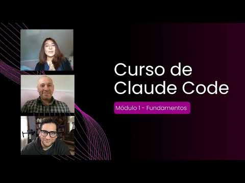 Curso de Claude Code en español: Módulo 1 - Fundamentos
