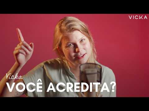 Você Acredita? - Vicka