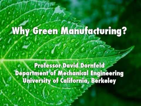 Why Green Manufacturing Part 1