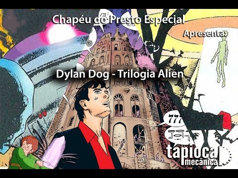 Chapéu do Presto Especial - Dylan Dog: Trilogia Alien