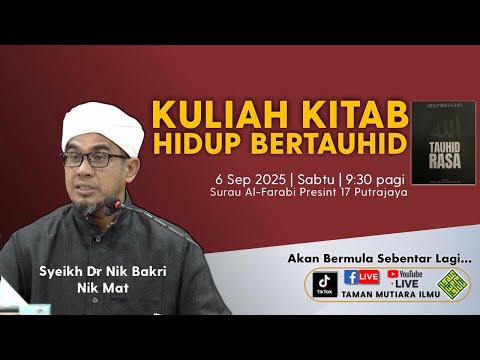 Syeikh Dr Nik Bakri Nik Mat - Kuliah Kitab Tauhid Rasa