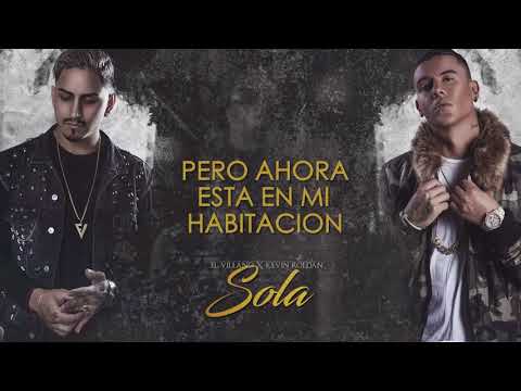 El Villano - Sola Ft  Kevin Roldan (Lyric Video Oficial)