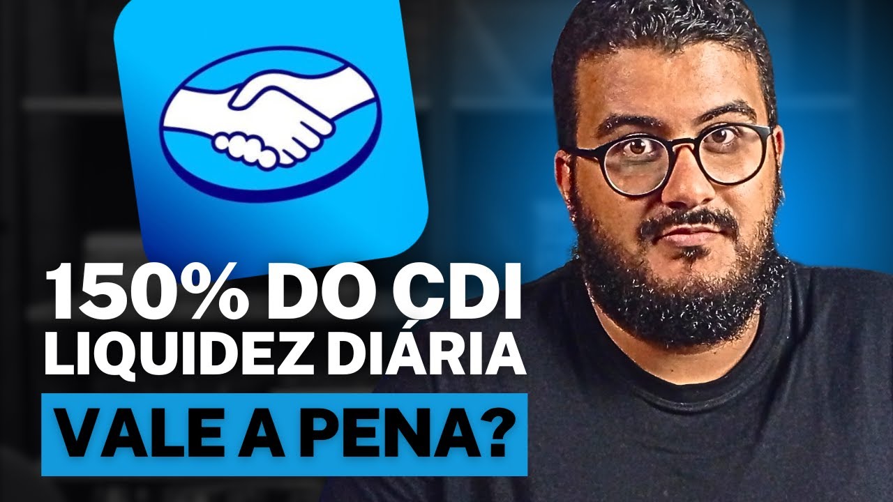 CDB MERCADO PAGO 150% DO CDI É BOM? Descubra se é indicado para você!