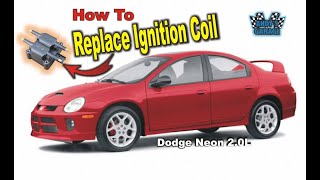 How To Replace An Ignition Coil Pack - Dodge Neon (Andy’s Garage: Episode - 23)