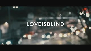 더 라즈 (The Lads) - LOVE IS BLIND (Official Lyric Video)