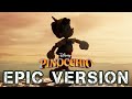 When You Wish Upon A Star | EPIC VOCAL VERSION - Pinocchio (2022) - Trailer Music