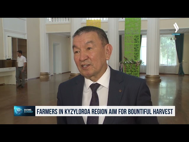 Kızılorda tarımcıları iyi bir hasat bekliyorlar