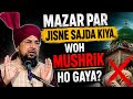 Farooq Khan Razvi Ki Taqreer New 2025 Gairullah Ko Sajda Karna Shirk Hai