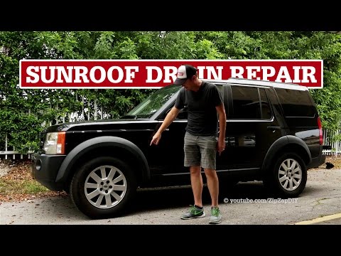 LR3 Sunroof Drain Repair | Water in Driver's Footwell