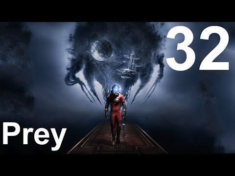 Let's Play Prey: Part 32: Meeting | Max 1080p 60fps