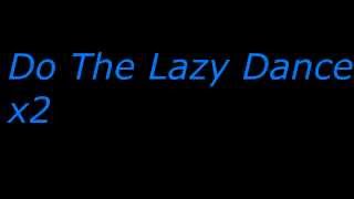 The Lazy Anthem Lyrics DashieXP