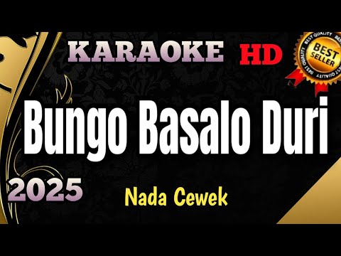 Bungo Basalo Duri - Karaoke Lirik Minang Nada Wanita