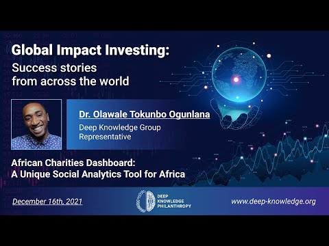 Global Impact Investing: Success stories from across the world - Dr. Olawale Ogunlana