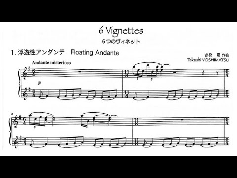 Takashi Yoshimatsu - 6 Vignettes, Op. 105 [with score]