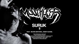 Download lagu MOUTHLESS - SURUK II ( Feat. Wukir Senyawa, Jimmy Sunne )   mp3