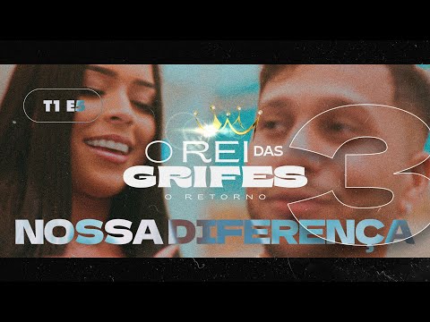 Mc Menor - Nossa diferença 3 (EP 05 - O rei das grifes O RETORNO)