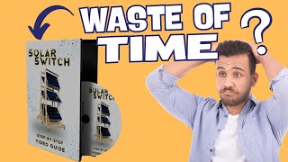 🔴SOLAR 🔴 SOLAR SWITCH REVIEWS ⚠️ (WARNINGS!!) ⚠️THE SOLAR SWITCH PROGRAM 🔥 SOLAR ENERGY 🔥