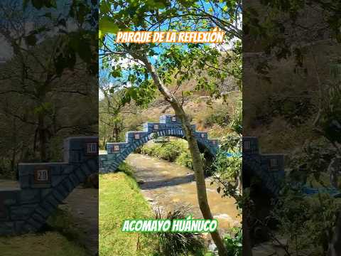 Parque de la Reflexión #huánuco #peru #motovlog #rutasypaisajes #acomayo #travel #nature #viral #fyp