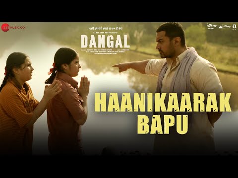 Haanikaarak Bapu | Aamir Khan | Pritam | Amitabh B | Sarwar & Sartaz Khan | Dangal | Full Video